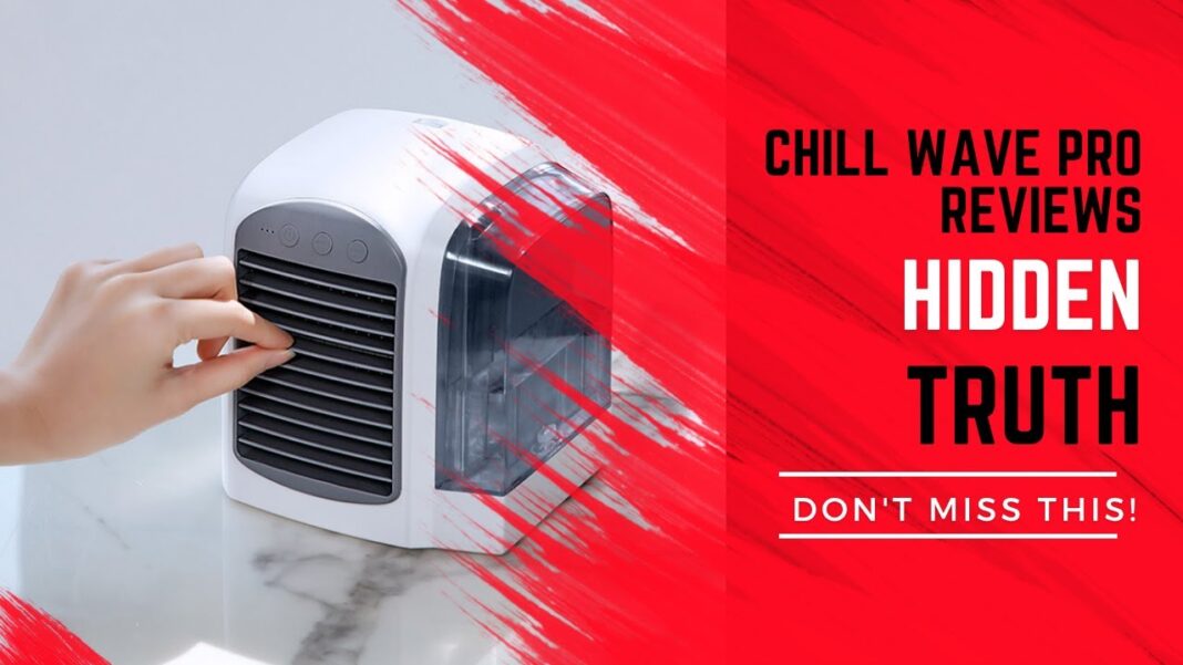 Chill Wave Pro Chill Wave Pro